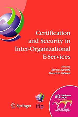 certification and security in inter organizational e services ifip 18th world computer congress august 22 27