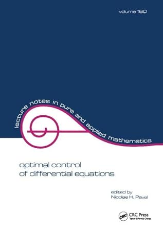 optimal control of differential equations a festschrift in honor of constantin corduneanu 1st edition nicolae