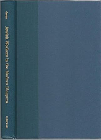 jewish workers in the modern diaspora 1st edition nancy l green 0520201272, 978-0520201279
