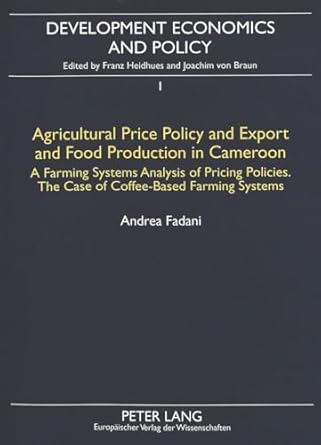 agricultural price policy and export and food production in cameroon a farming systems analysis of pricing