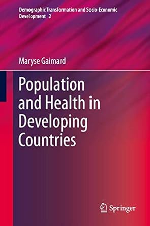 population and health in developing countries 2014th edition maryse gaimard 9400767927, 978-9400767928