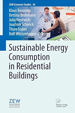 sustainable energy consumption in residential buildings 2013th edition klaus rennings ,bettina brohmann