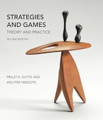 strategies and games theory and practice 2nd edition prajit k dutta ,wouter vergote 0262046520,