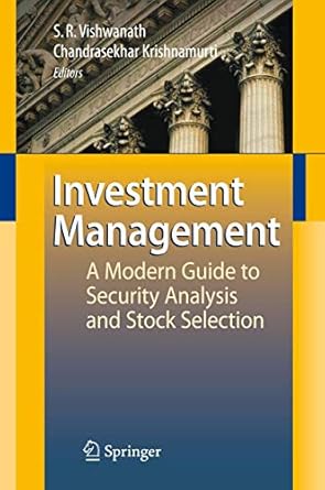 investment management a modern guide to security analysis and stock selection 1st edition ramanna vishwanath
