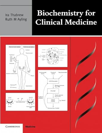 biochemistry for clinical medicine 1st edition ira thabrew ,ruth m ayling ,claire wicks 1900151081,