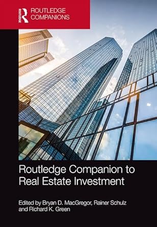 routledge companion to real estate investment 1st edition bryan d macgregor ,rainer schulz ,richard k green