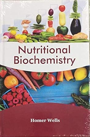 nutritional biochemistry 1st edition homer wells 9350305283, 978-9350305287