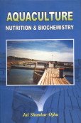 aquaculture nutrition and biochemistry 1st edition ojha js 8183210244, 978-8183210249