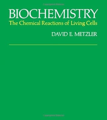 biochemistry the chemical reactions of living cells 1st edition david metzler 0124925502, 978-0124925502