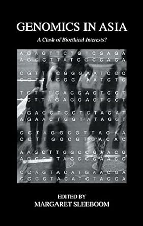 genomics in asia 1st edition margaret sleeboom faulkner 0710309430, 978-0710309433