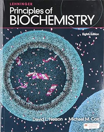 loose leaf version for lehninger principles of biochemistry eigh edition david nelson ,michael cox