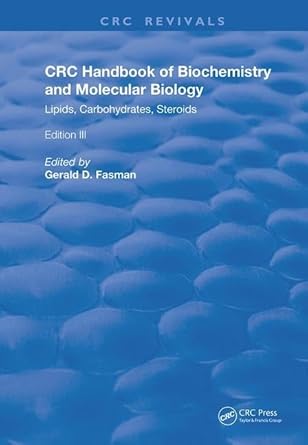 handbook of biochemistry and molecular biology lipids carbohydrates steroids 3rd edition gerald d fasman