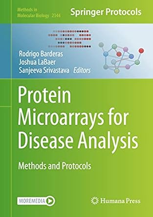 protein microarrays for disease analysis methods and protocols 1st edition rodrigo barderas ,joshua labaer