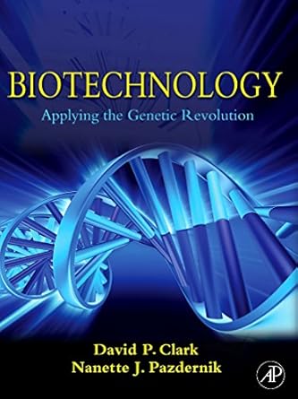 biotechnology applying the genetic revolution 1st edition david p clark ,nanette j pazdernik 0121755525,