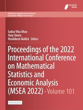 proceedings of the 2022 international conference on mathematical statistics and economic analysis 1st edition