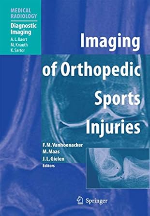 imaging of orthopedic sports injuries 1st edition filip m vanhoenacker mario maas jan l m a gielen ,mario