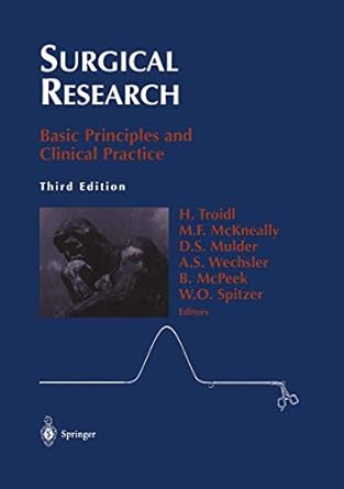 surgical research basic principles and clinical practice 3rd edition hans troidl ,m f mckneally ,david s