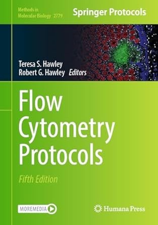 flow cytometry protocols fif edition teresa s hawley ,robert g hawley 1071637371, 978-1071637371