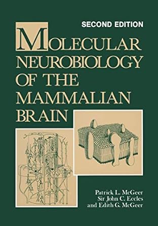 molecular neurobiology of the mammalian brain subsequent edition john c eccles patrick l mcgeer 0313250413,