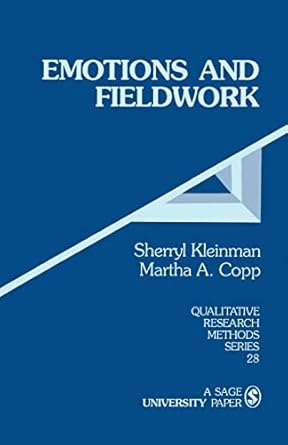 emotions and fieldwork 1st edition sherryl kleinman ,martha a copp 0803947224, 978-0803947221