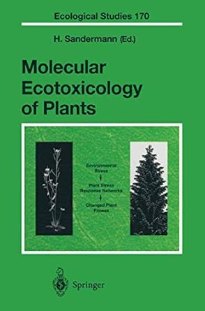 molecular ecotoxicology of plants 1st edition heinrich sandermann 3642056709, 978-3642056703