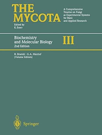 biochemistry and molecular biology 1st edition robert brambl ,george a marzluf 3642076521, 978-3642076527
