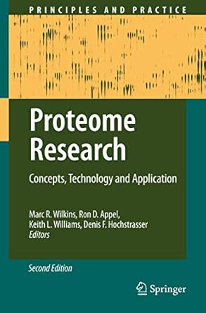proteome research concepts technology and application 2nd edition m r wilkins ,r d appel ,k l williams ,d f