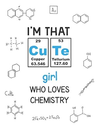 im that cute girl who loves chemistry 1/4 inch hexagonal graph paper chemistry note book for organic