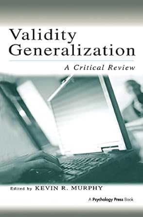 validity generalization a critical review 1st edition kevin r murphy 0805841148, 978-0805841145