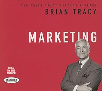 marketing the brian tracy success library 1st edition brian tracy ,author 146909262x, 978-1469092621