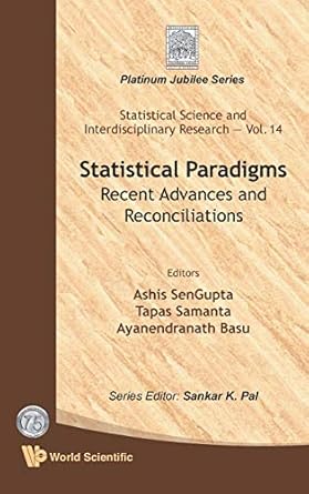 statistical paradigms recent advances and reconciliations 1st edition ashis sengupta ,tapas samanta