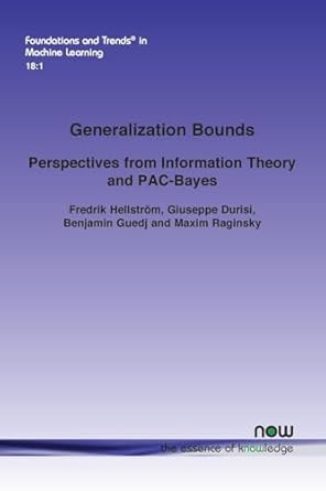 generalization bounds perspectives from information theory and pac bayes in artificial intelligence 1st