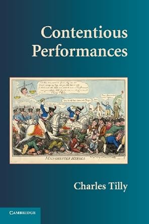 contentious performances 1st edition charles tilly 0521731526, 978-0521731522