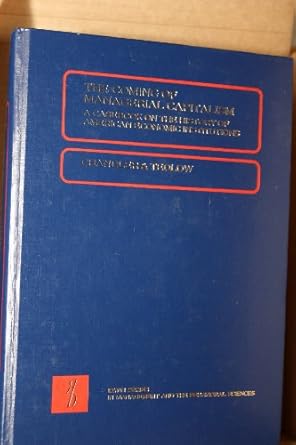 coming of managerial capitalism a casebook on the history of american economic institutions 1st edition