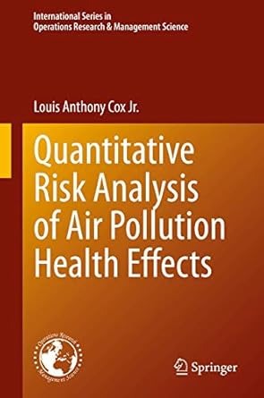 quantitative risk analysis of air pollution health effects 1st edition louis anthony cox jr 3030573575,