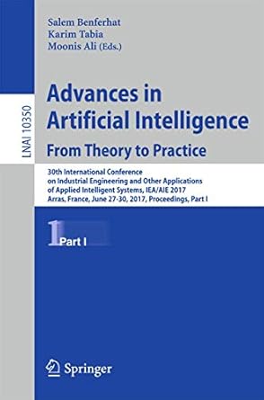 advances in artificial intelligence from theory to practice 30th international conference on industrial