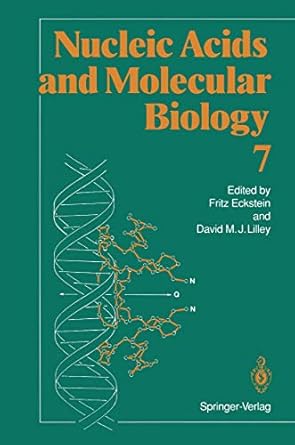 nucleic acids and molecular biology 1st edition fritz lilley david m j eckstein ,david m j lilley 3540562184,