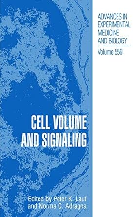 cell volume and signaling 2005th edition peter lauf ,norma adragna 0387232990, 978-0387232997