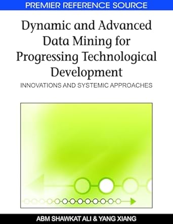 dynamic and advanced data mining for progressing technological development innovations and systemic