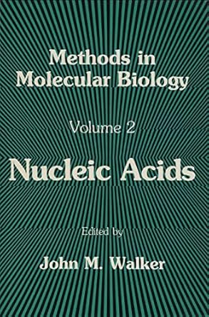 nucleic acids 1984th edition john m walker 0896030644, 978-0896030640
