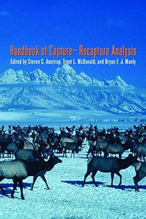handbook of capture recapture analysis 1st edition steven c amstrup ,trent l mcdonald ,bryan f j manly