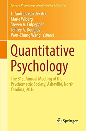 quantitative psychology the 81st annual meeting of the psychometric society asheville north carolina 2016 1st