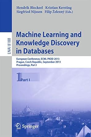 machine learning and knowledge discovery in databases european conference ecml pkdd 2013 prague czech