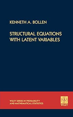 structural equations with latent variables 1st edition kenneth a bollen 0471011711, 978-0471011712