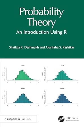 probability theory an introduction using r 1st edition shailaja r deshmukh ,akanksha s kashikar 1032617977,