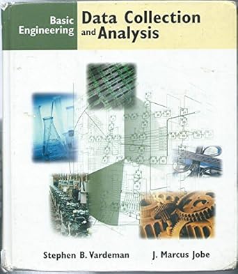 basic engineering data collection and analysis 1st edition stephen b vardeman ,john marcus jobe 053436957x,