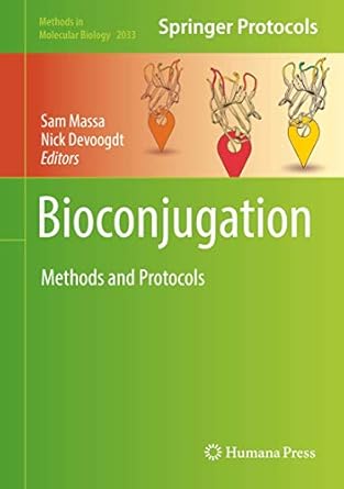 bioconjugation methods and protocols 1st edition sam massa ,nick devoogdt 1493996533, 978-1493996537