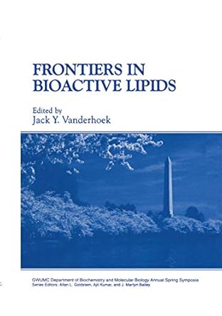 frontiers in bioactive lipids 1996th edition jack y vanderhoek 0306455056, 978-0306455056
