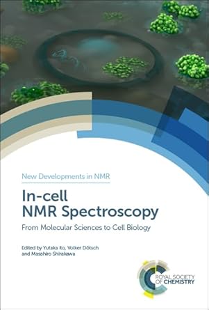 in cell nmr spectroscopy from molecular sciences to cell biology 1st edition yutaka ito ,volker dotsch
