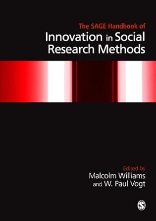 the sage handbook of innovation in social research methods 1st edition malcolm williams ,w paul vogt